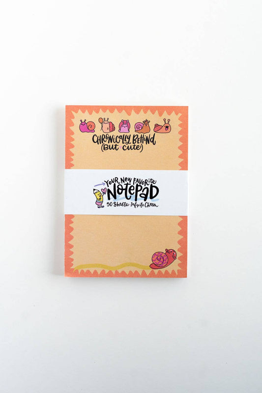 Chronically Behind (But Cute) Notepad